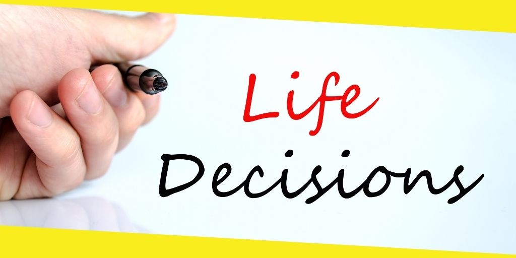 5 Of The Most Important Life Decisions You Should Make Sooner Rather