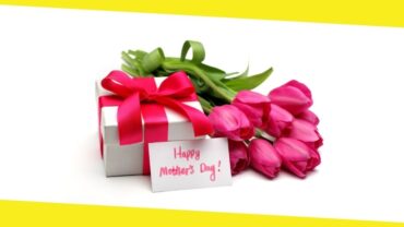 Mother’s Day Gift Ideas to Please Your Mother