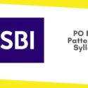 SBI PO Exam Pattern and Syllabus: Find Details