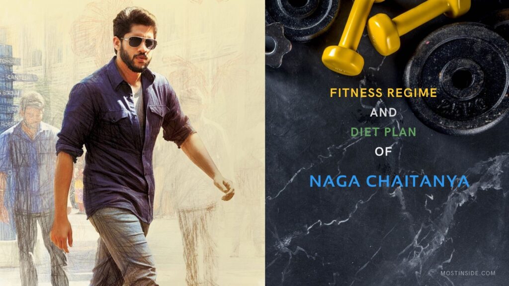 Diet Plan of Naga Chaitanya