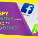 How to Spy Social Media Apps Installed on Target Device? 