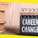 How to Change Your Career Easily