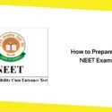 How to Prepare for NEET Exams? 