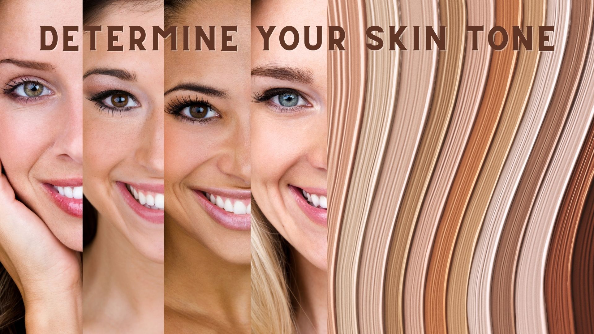 Determining Your Skin Tone