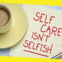 The Value of Self-care During Drug and Alcohol Rehab