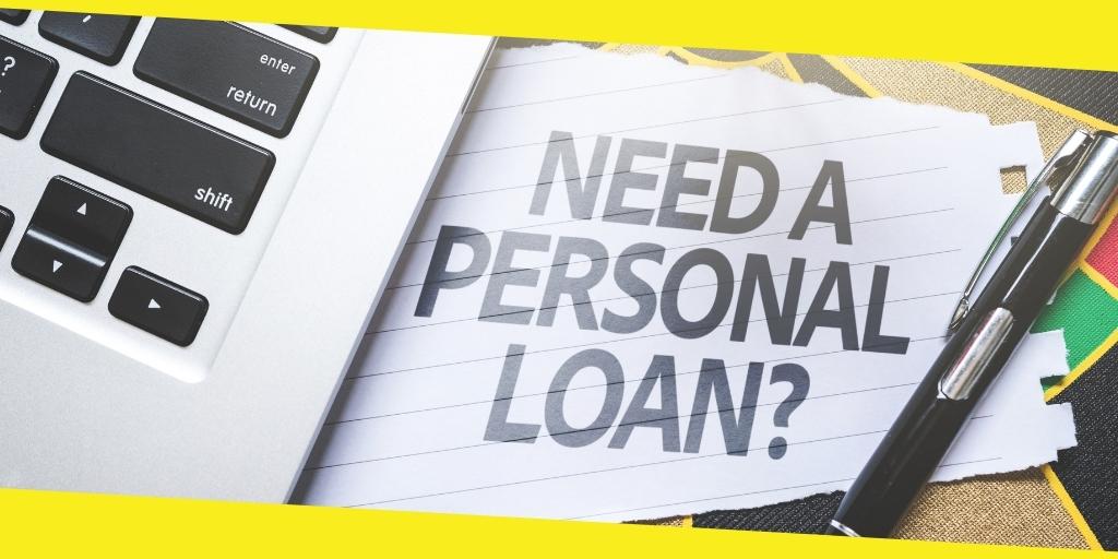 Need a Personal Loan