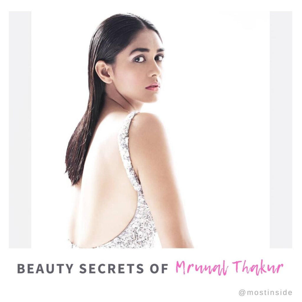 Mrunal Thakur Beauty Secrets 