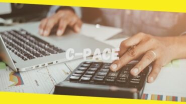 Understanding C-PACE Financing for a Business