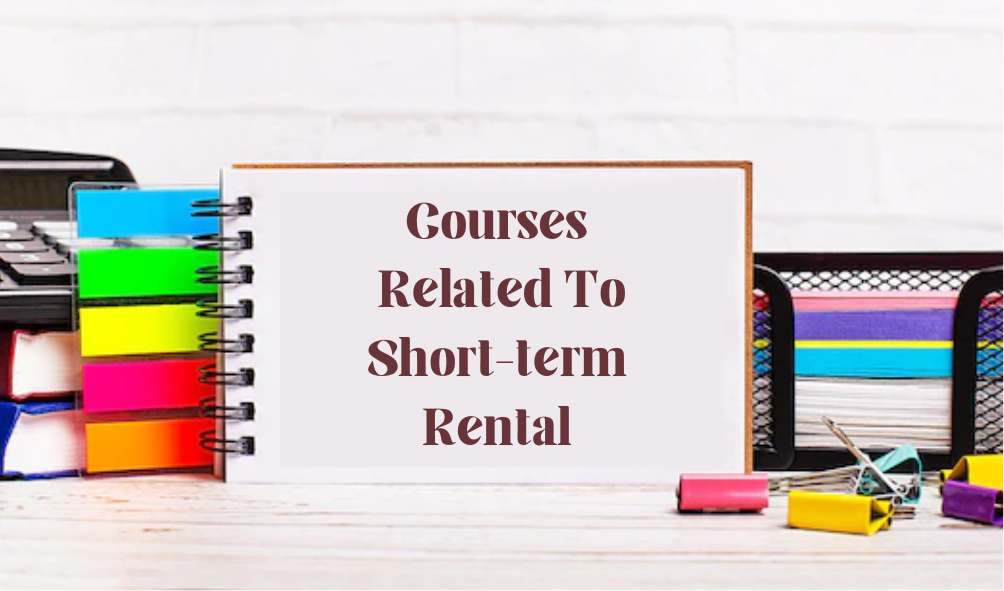 Short term Rental Related Courses
