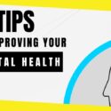 10 Tips to Improving Your Mental Health