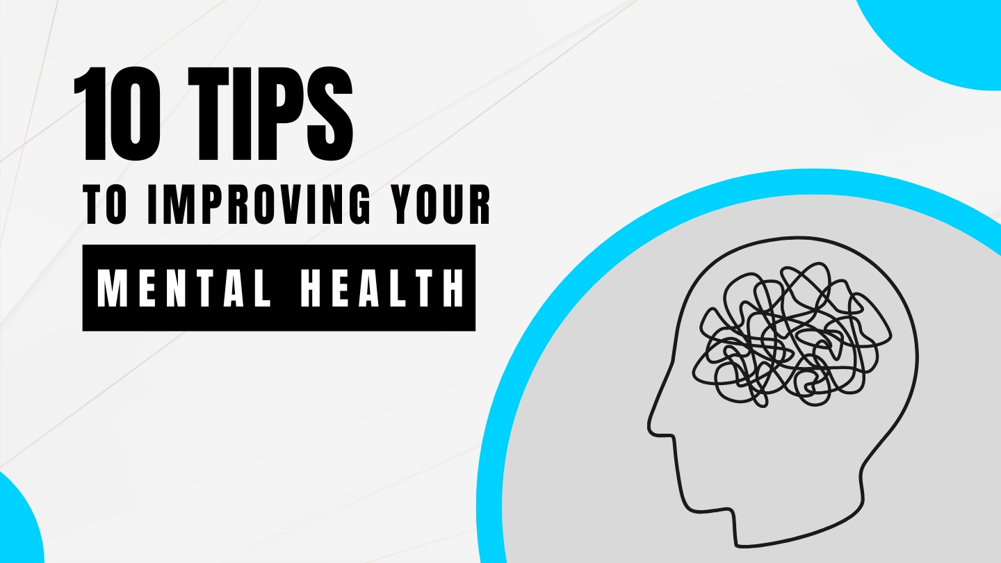 Tips to Improving Mental Health