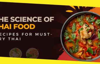 The Science of Thai Food: Recipes for Must-try Thai