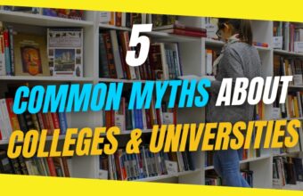 5 Common Myths About Colleges & Universities
