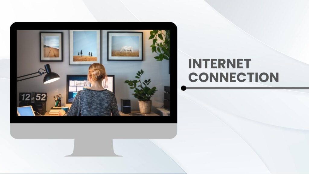 internet connection