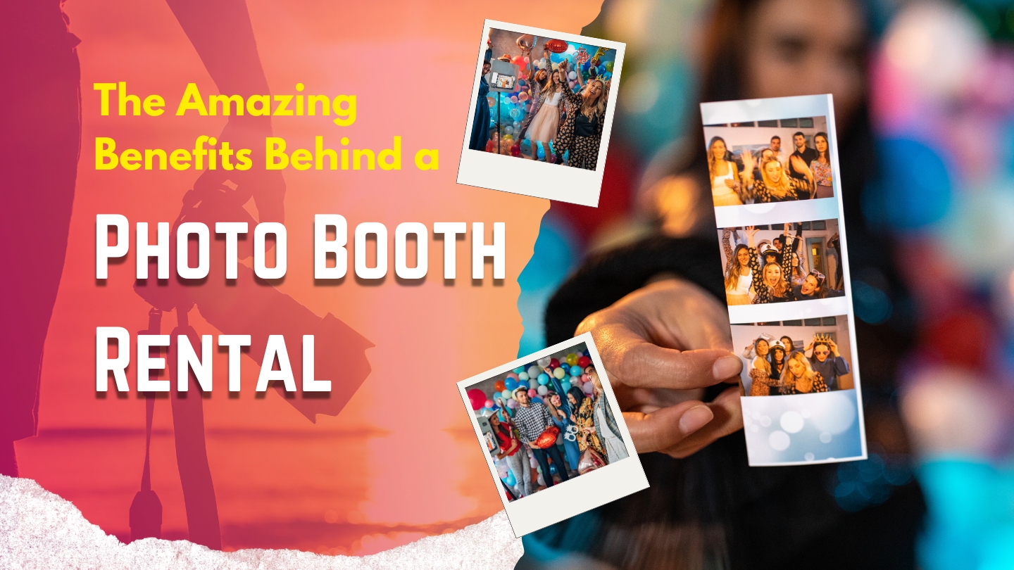 photo booth rental benefits