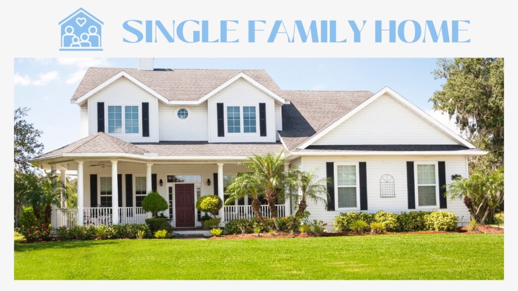 single family home