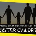 Understanding the Importance of Continuity for Foster Children