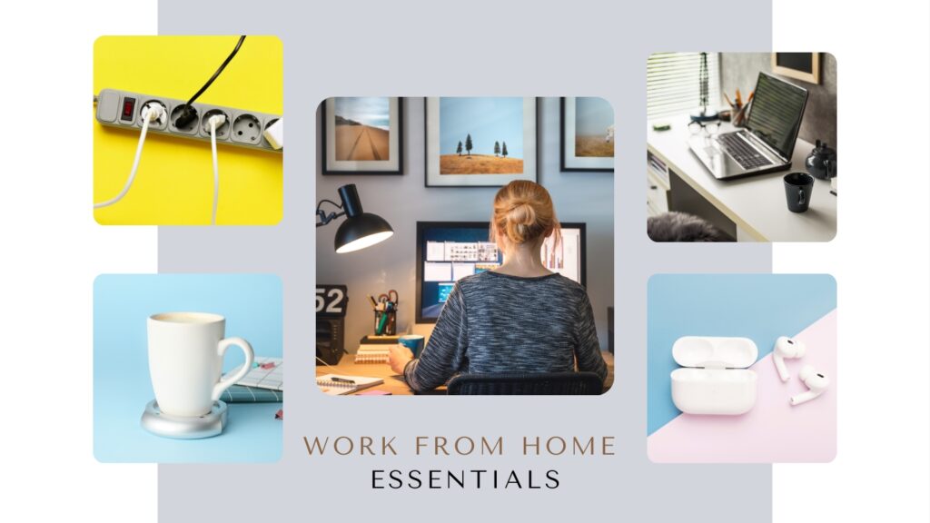 work from home essentials