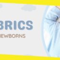 Choosing the Right Fabrics for Newborn Clothing: [4 Breathable Fabrics]