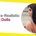 Ultra-Realistic Sex Dolls – Advantages and Disadvantages