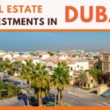 Tips for Real Estate Investments in Dubai