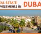 Tips for Real Estate Investments in Dubai