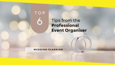 Wedding Planning – 6 Tips from the Professional Event Organiser