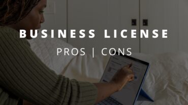 Business License: The Pros, The Cons