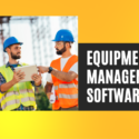 Best Practices for Implementing Equipment Management Software Across Multiple Locations