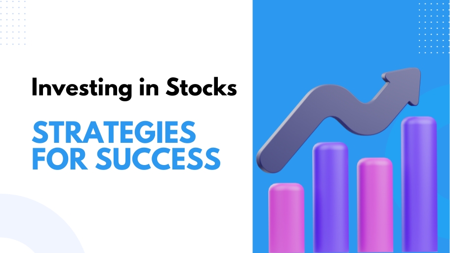 Investing in Stocks Strategies