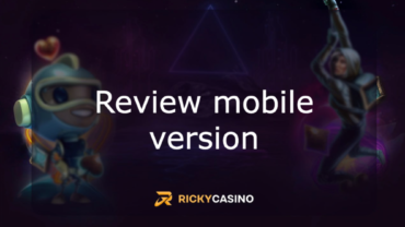 Review mobile version site Ricky Casino