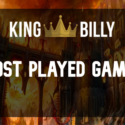 The Most Popular Online Platform Games King Billy Casino