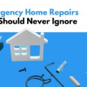 Emergency Home Repairs You Should Never Ignore