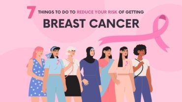 7 Things to Do to Reduce Your Risk of Getting Breast Cancer