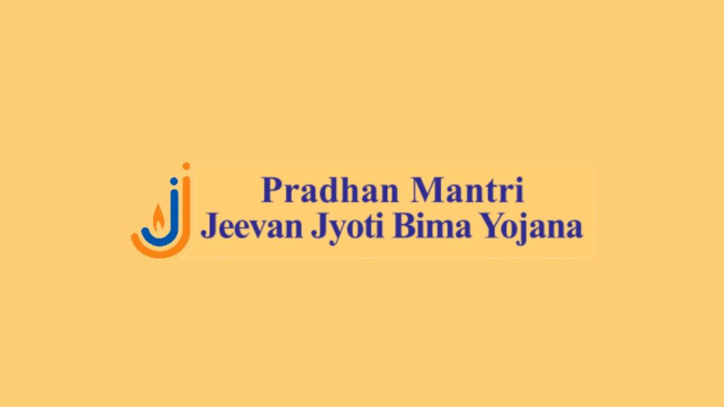 Pradhan Mantri Jeevan Jyoti Bima Yojana