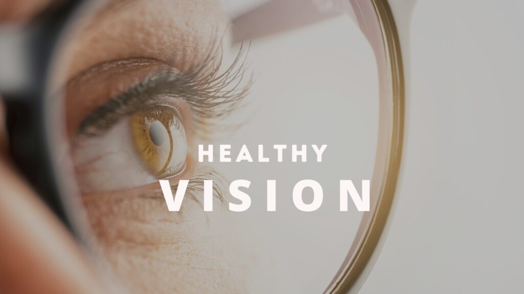 Prolonging Healthy Vision