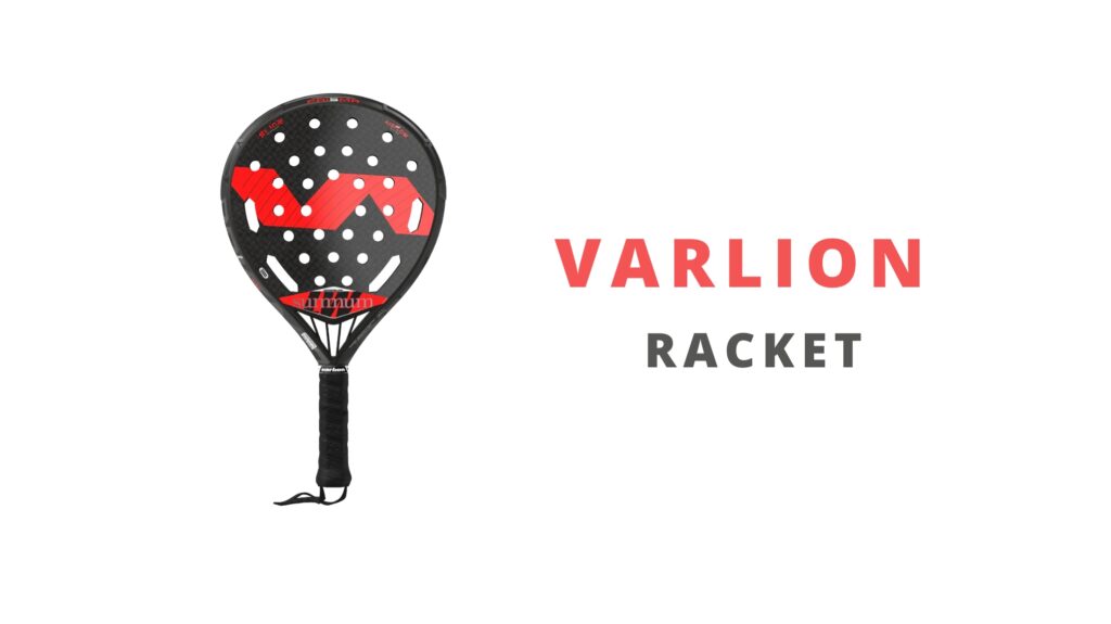 Varlion Rackets