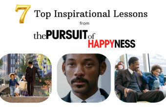 7 Top Inspirational Lessons from The Pursuit of Happyness