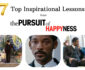 7 Top Inspirational Lessons from The Pursuit of Happyness