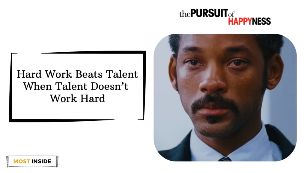 hard work beats talent when talent doesn’t work hard