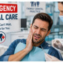 Why Emergency Dental Services Within Family Practices Provide Peace Of Mind
